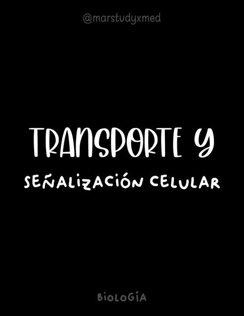 Transporte y señalización celular