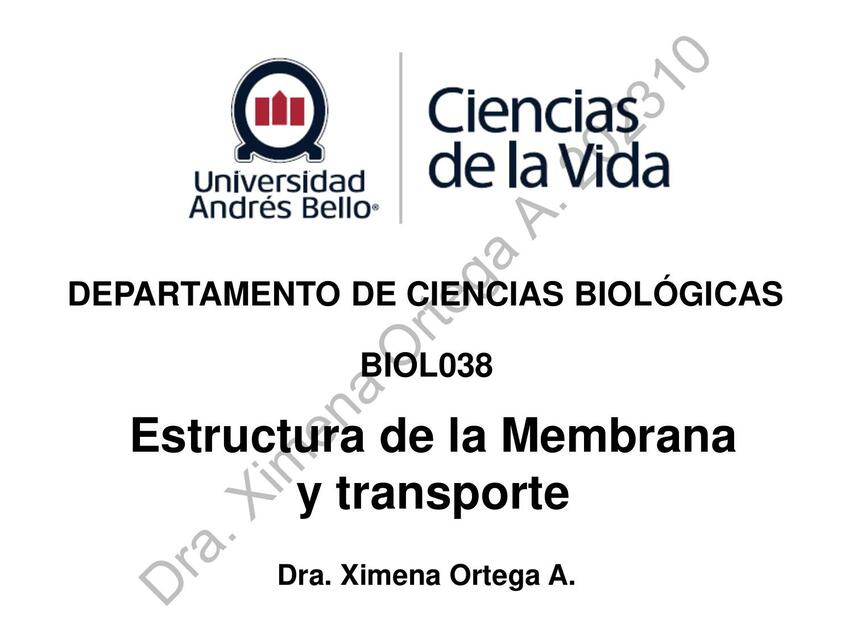 Estructura de la membrana y Transporte 