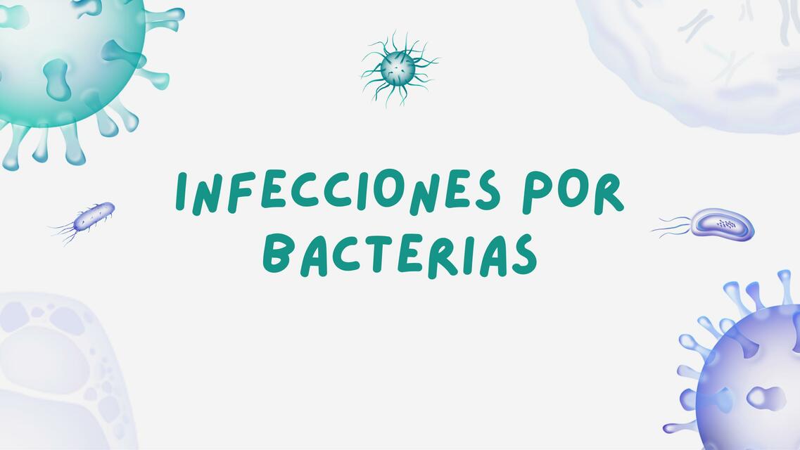 BACTERIAS GRAM POSITIVAS Y NEGATIVAS