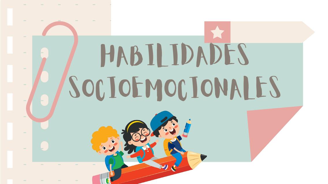 HABILIDADES SOCIOEMOCIONALES