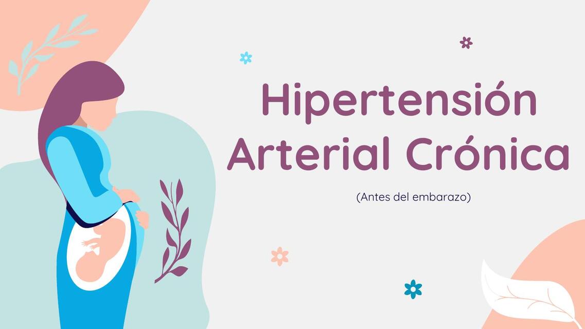 Hipertensión arterial crónica  