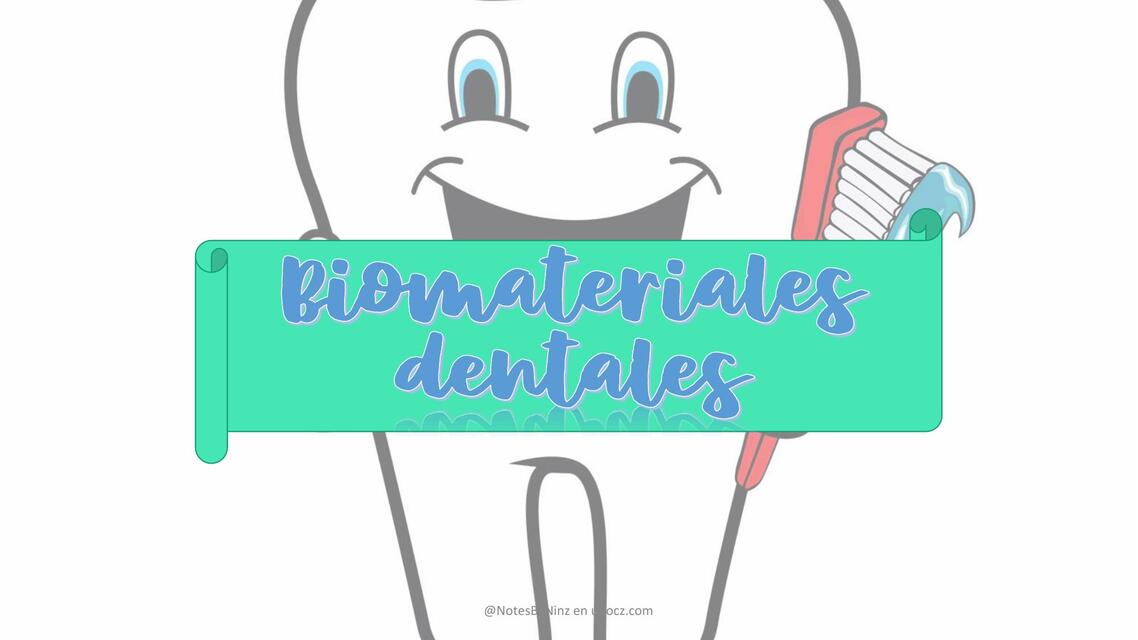 Biomateriales dentales 