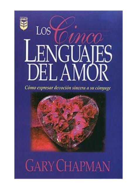 Los Cinco Lenguajes Del Amor Lissette Chavez Udocz