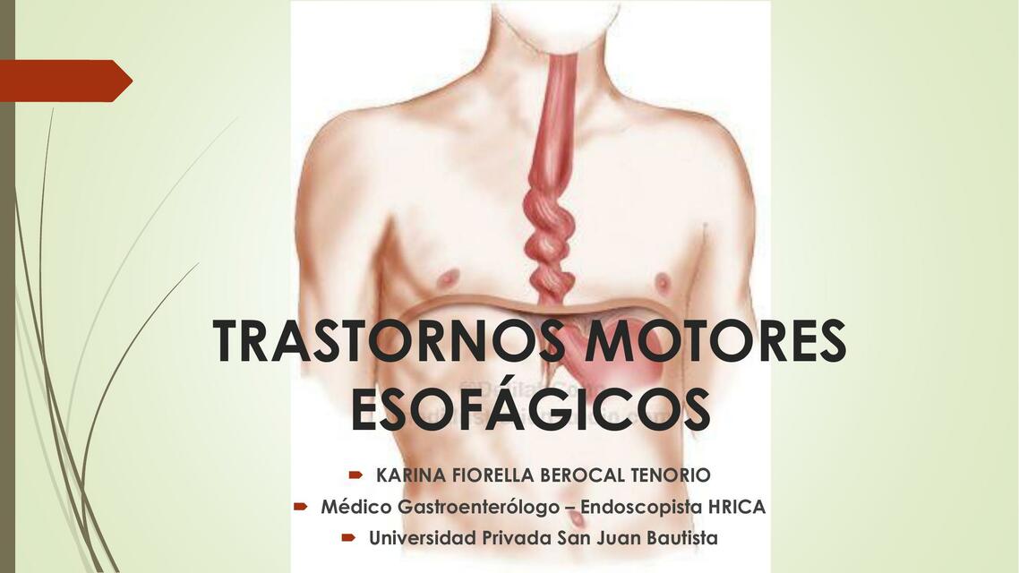 TRASTORNOS MOTORES ESOFÁGICOS