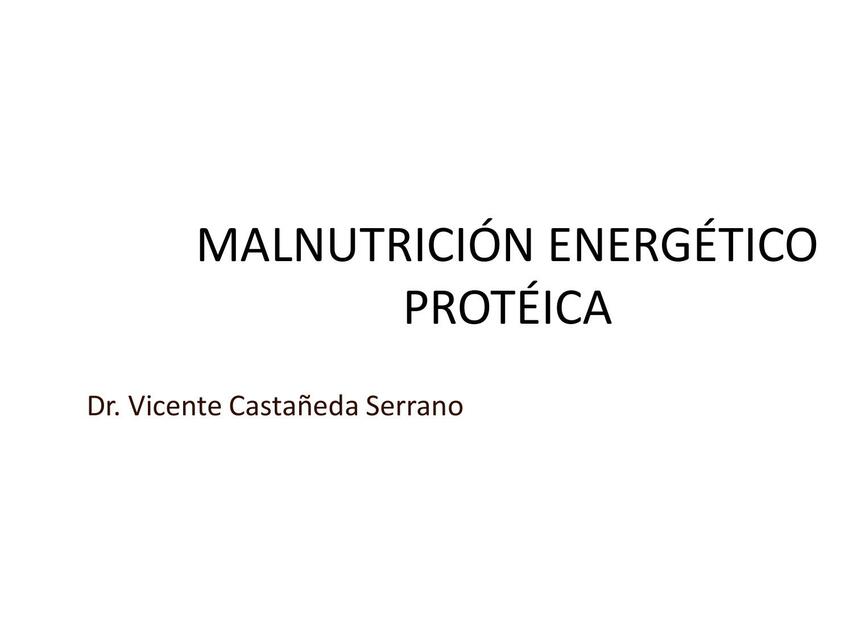 Malnutrición energética proteica