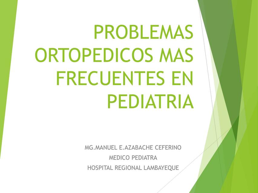 Problemas Ortopédicos en Pediatría