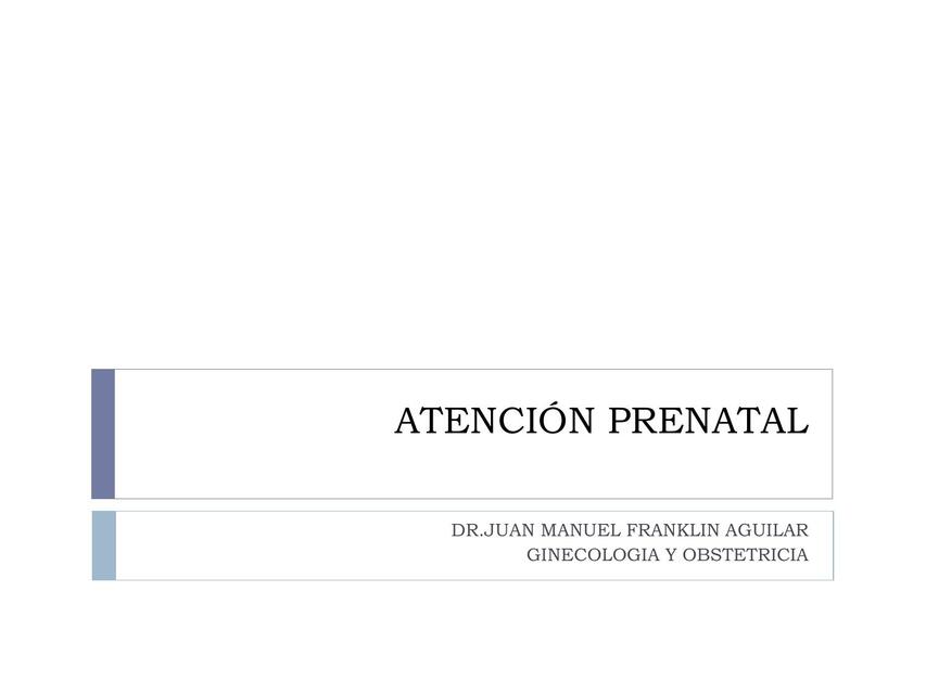 ATENCIÓN PRENATAL