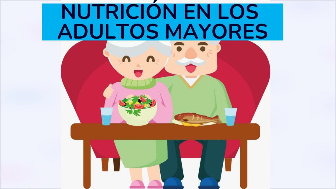 NUTRICION ADULTO MAYOR