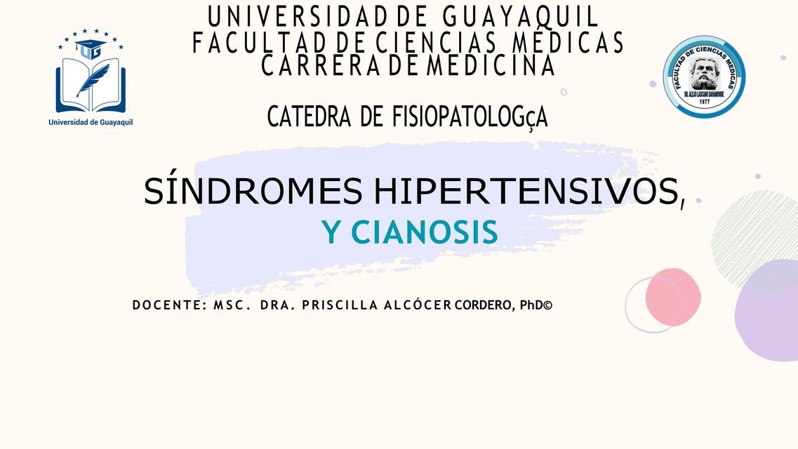 SÍNDROMES HIPERTENSIVOS, Y CIANOSIS