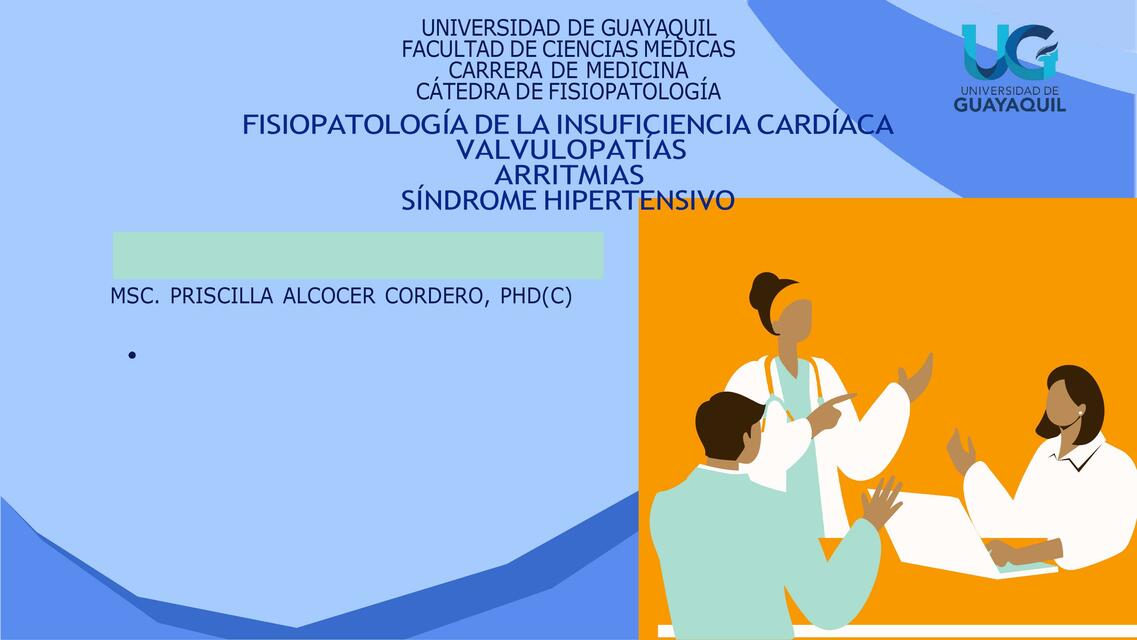 FISIOPATOLOGÍA DE LA INSUFICIENCIA CARDÍACA VALVULOPATÍAS ARRITMIAS