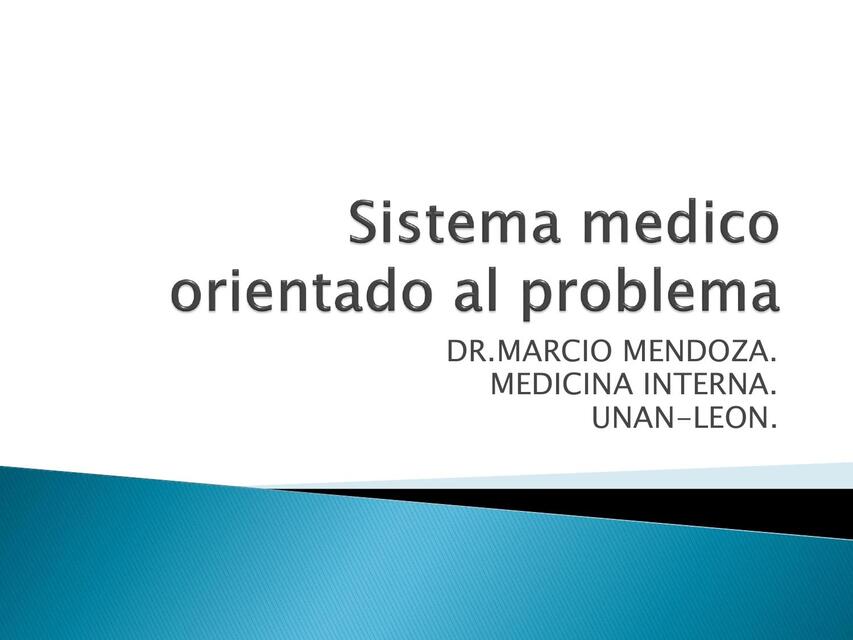 Sistema médico orientado al  problema 