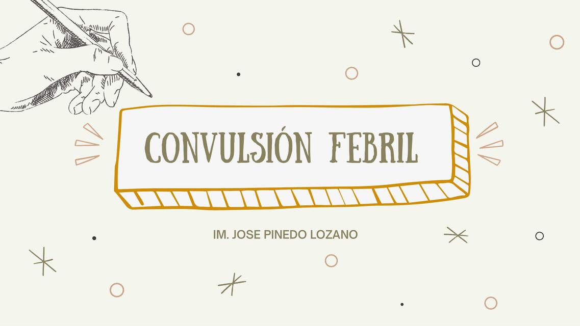 CONVULSIONES FEBRILES