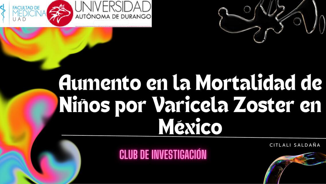 Aumento en la mortalidad de niños por varicela zóster en México del 2010-2019