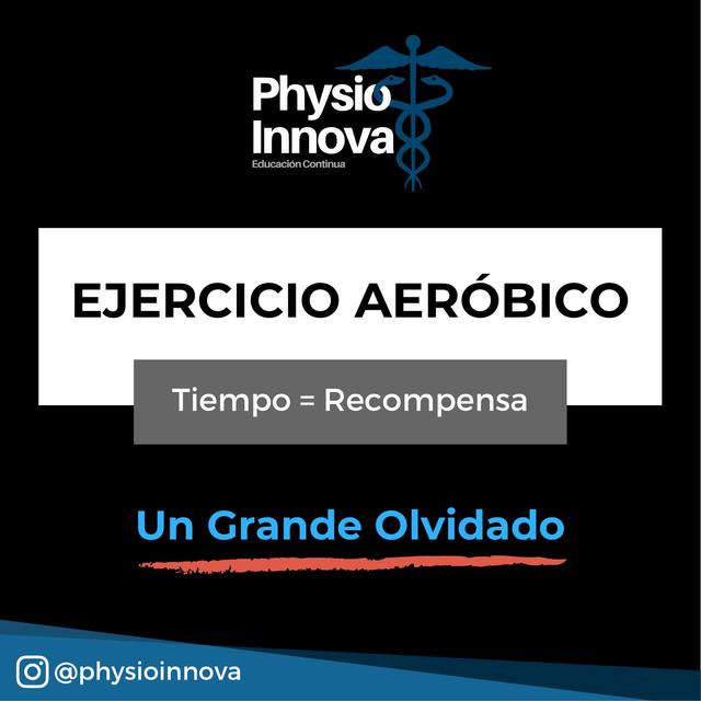 Ejercicio Aeróbico - Un Grande Olvidado