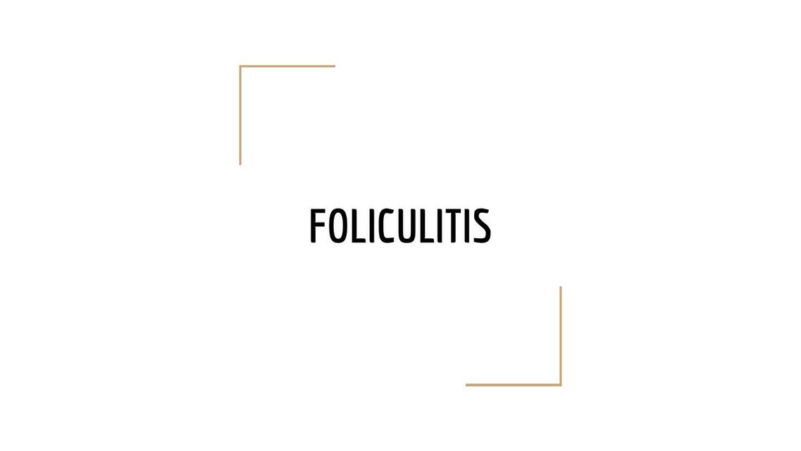 FOLICULITIS