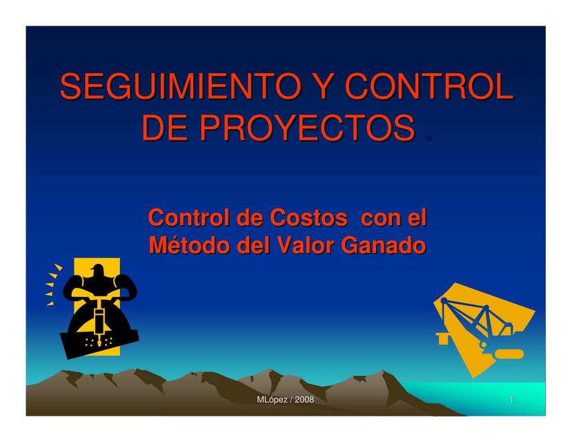 SEGUIMIENTO Y CONTROL DE PROYECTOS DE PROYECTOS 