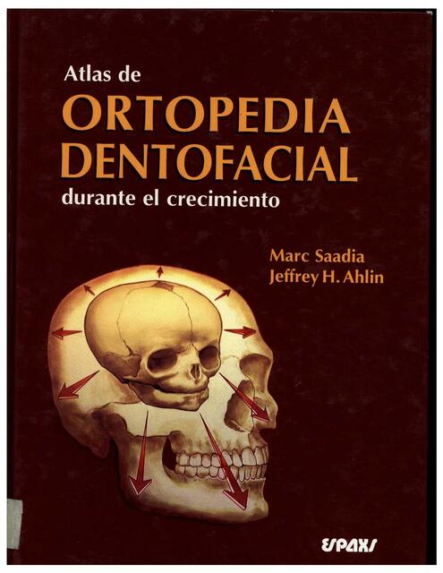 Atlas de ortopedia dentofacial durante el crecimiento 