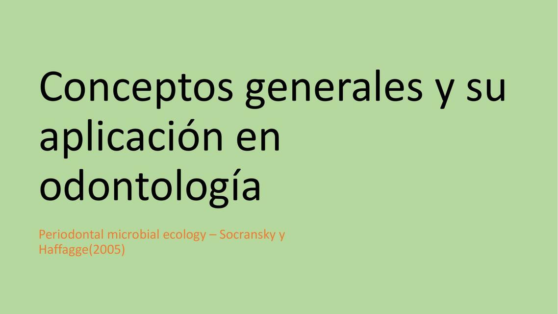 Ecología conceptos generales y aplicación en odontología