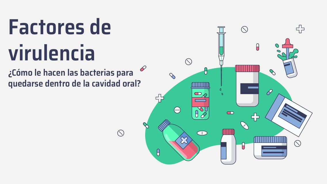 Ecología Oral Factores de virulencia