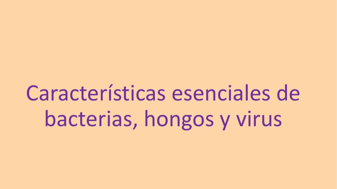 Ecología Oral Características de microorganismos