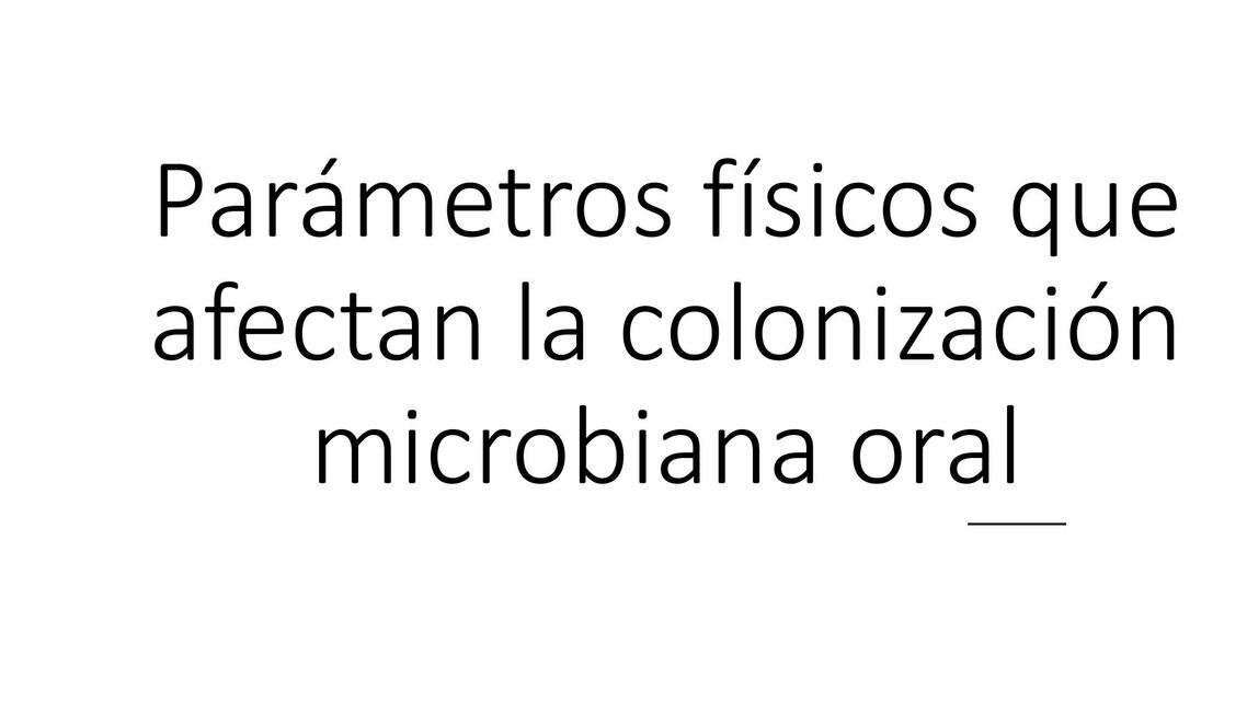 Colonización microbiana oral