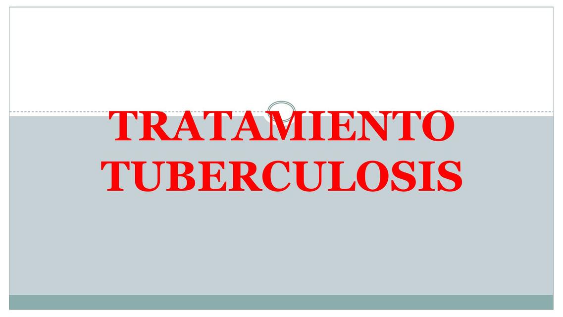 Tratamiento Tuberculosis 