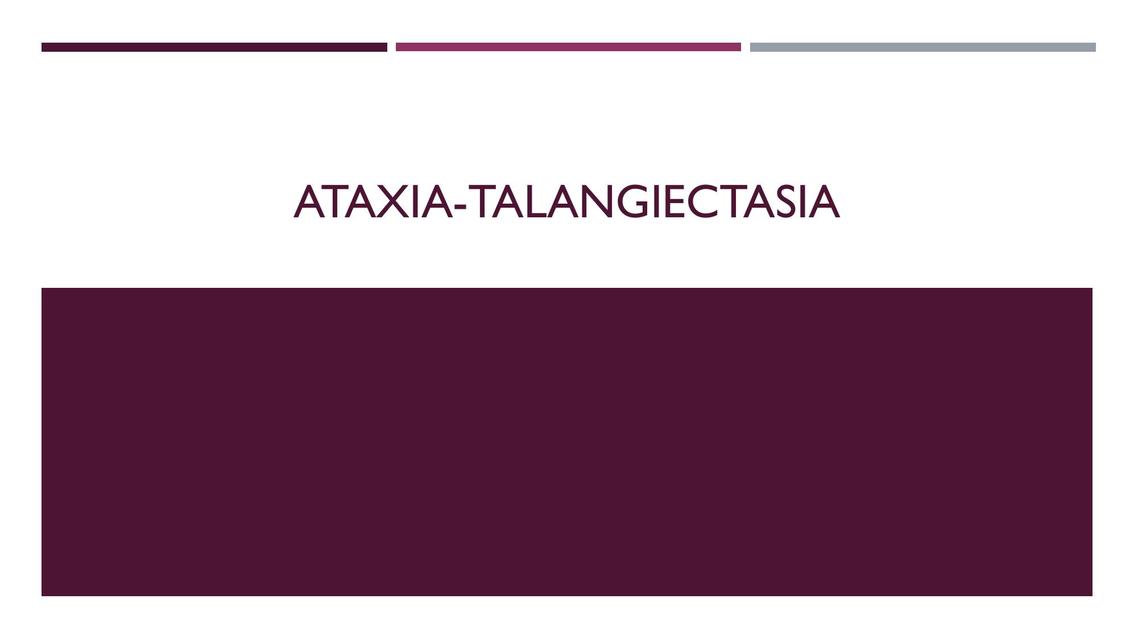 Ataxia talangiectasia