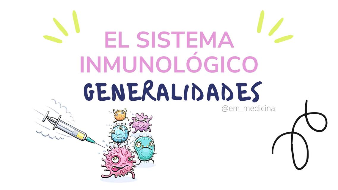 El Sistema inmune ( Generalidades)