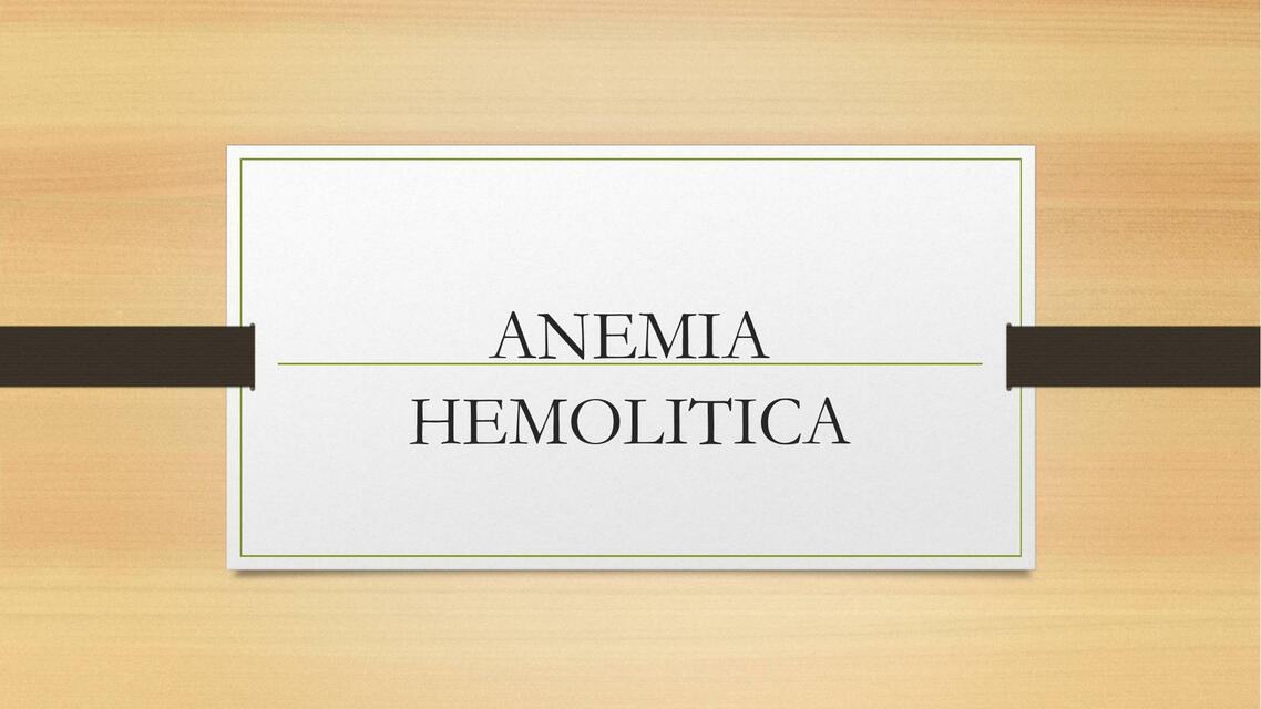 Anemia Hemolítica | Ediluis | uDocz