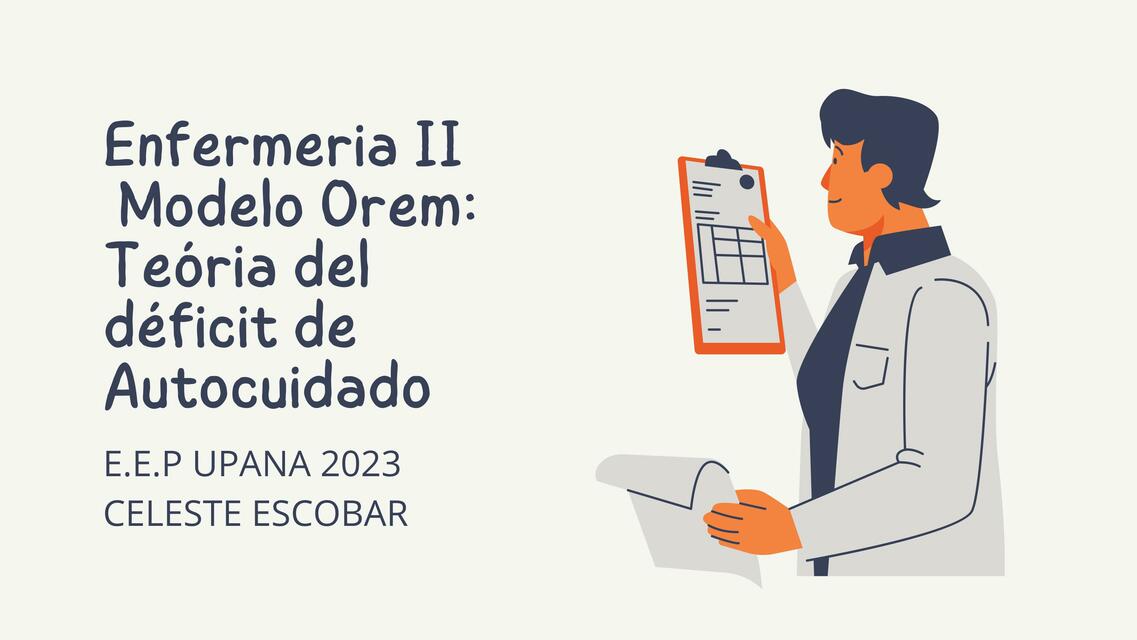 Presentación Modelo Orem: teoría del déficit del autocuidado