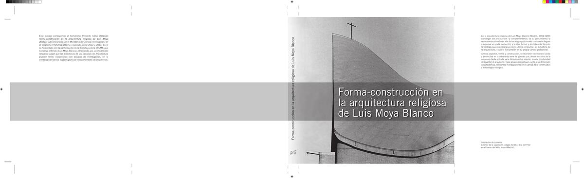 Forma construcción en la arquitectura religiosa de Luis Moya Blanco 