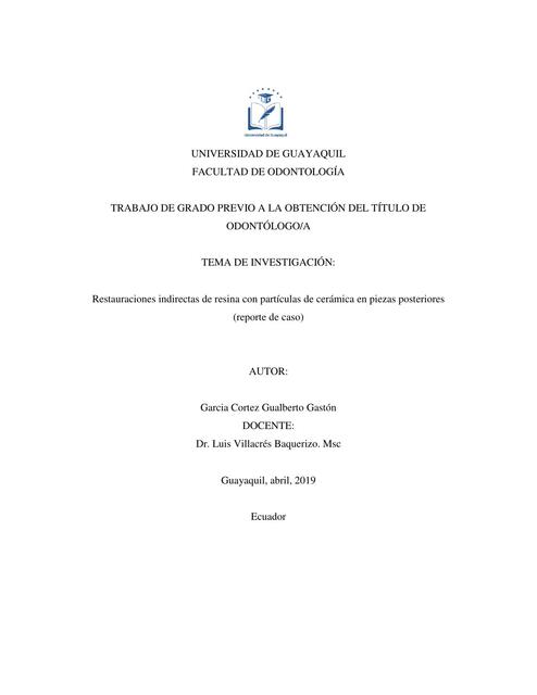 Restauraciones Indirectas de Resina con Partículas de Cerámica en Piezas Posteriores 