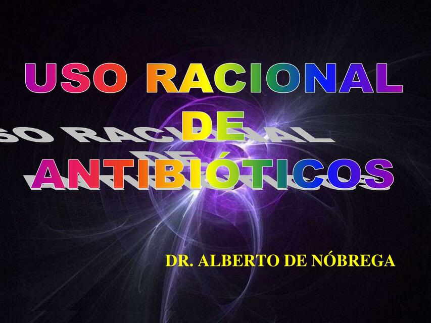 Uso Racional de Antibióticos