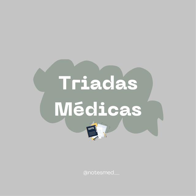 Triadas Médicas