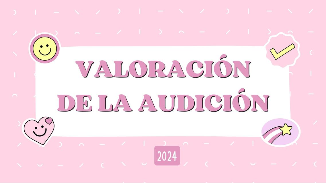 Valoración de la audición