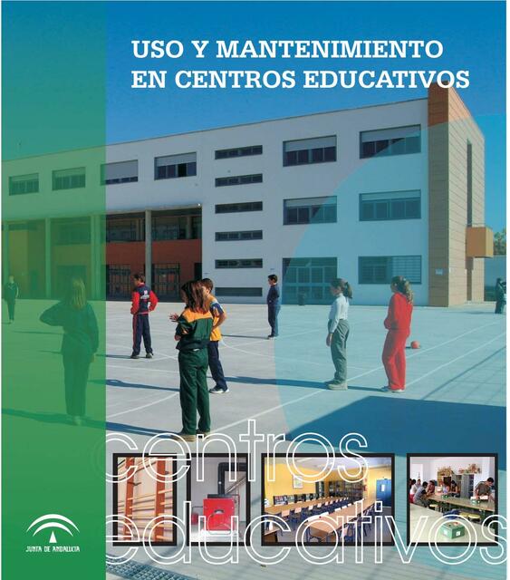 Manual de uso y mantenimiento en centros educativos | Ingeniería Civil ...