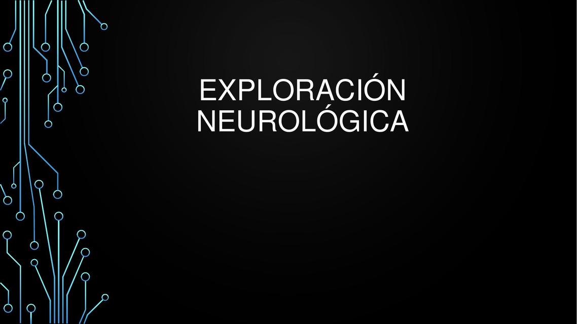 Exploración neurológica