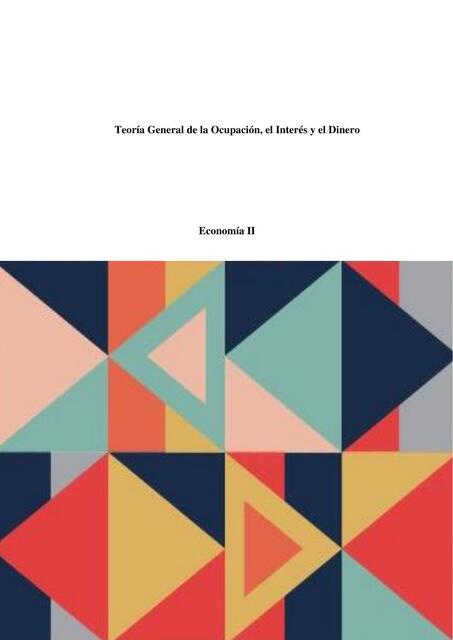 Teoría General de la Ocupación, el Interés y el Dinero 