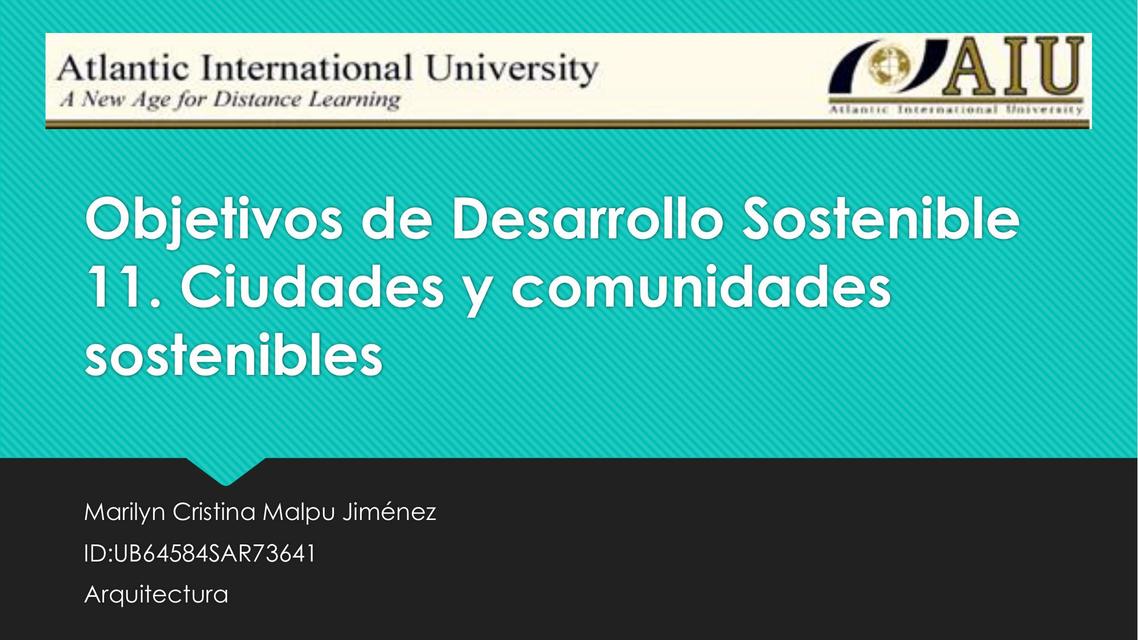 ciudades y comunidades sostenibles, 11 Objetivo de Desarrollo ...