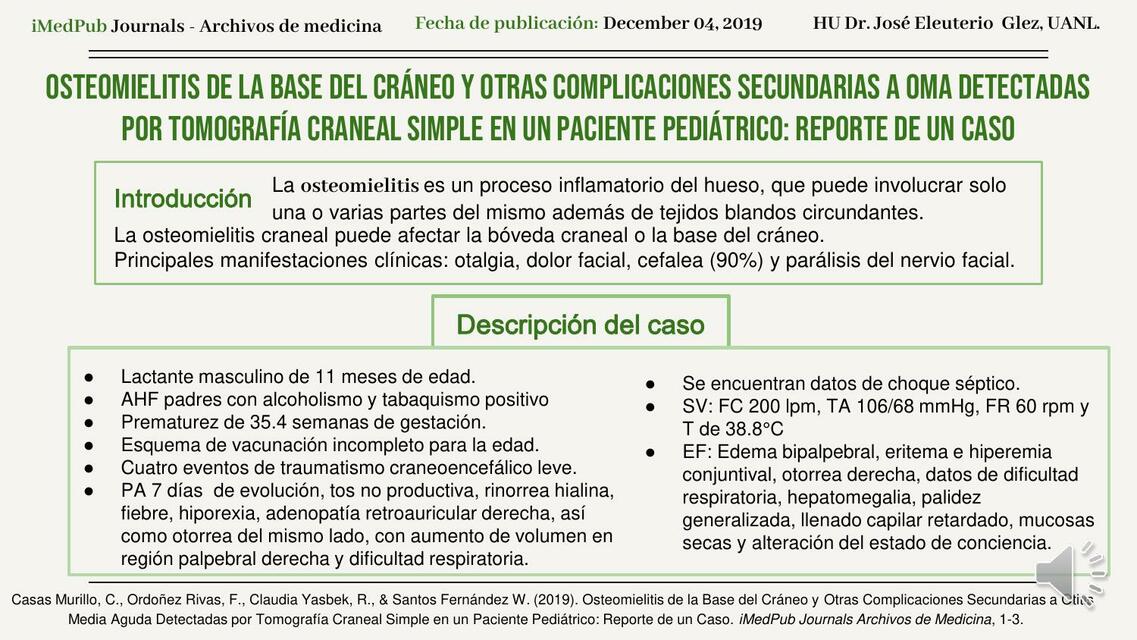 Osteomielitis de la Base del Cráneo y Otras Complicaciones Secundarias a OMA Detectadas por Tomografía Craneal Simple en un Paciente Pediátrico: Reporte de un Caso