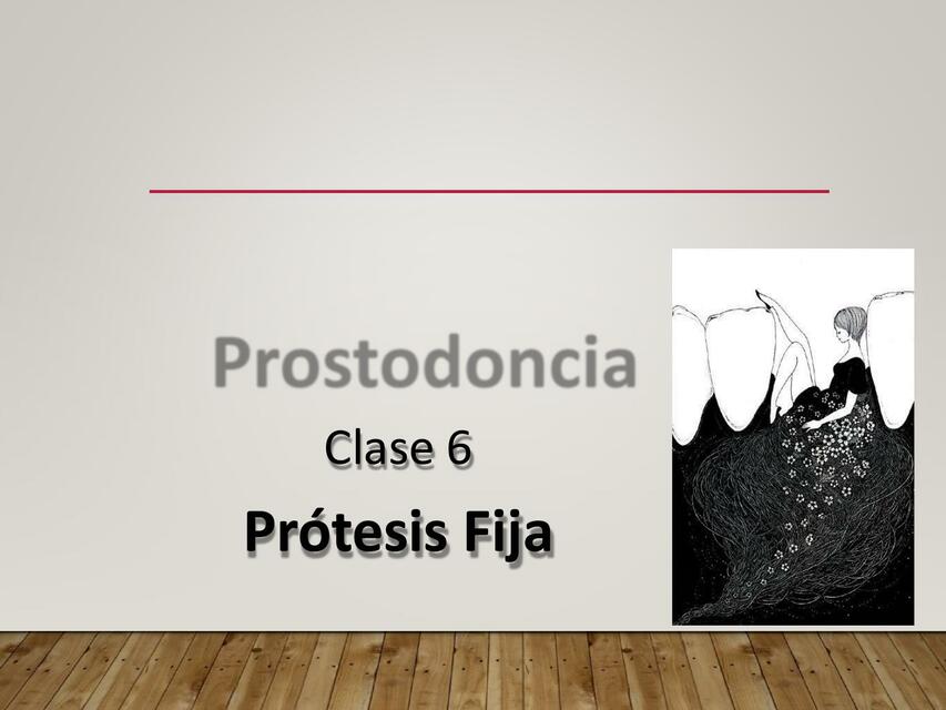 Prostodoncia prótesis fija 