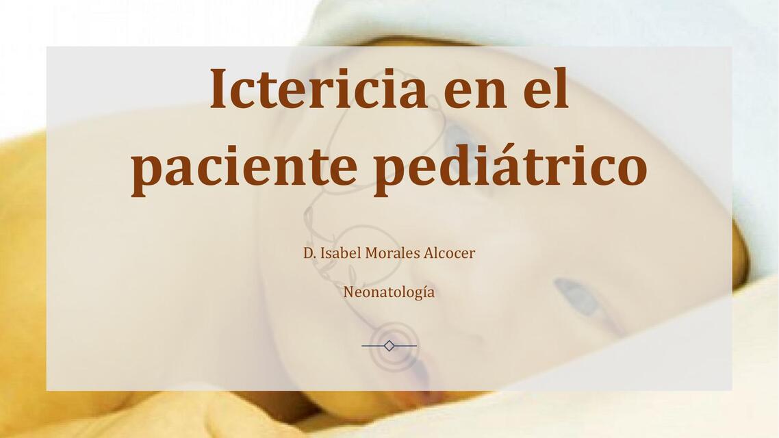 Ictericia en el paciente pediátrico