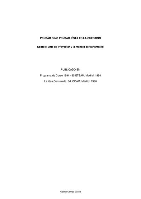 Pensar o no pensar Sobre el Arte de Proyectar y la manera de transmitirlo