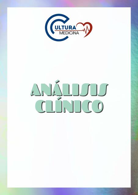 ANÁLISIS CLÍNICO - LABORATORIO EN EL PROCESO DE ATENCIÓN MÉDICA