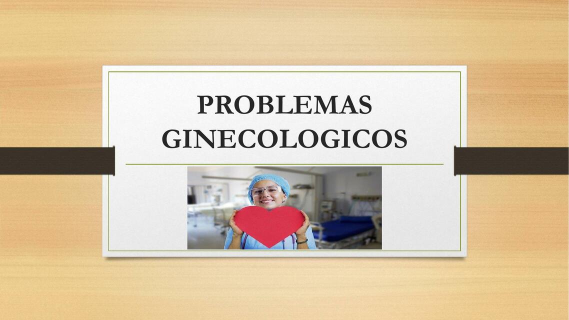 Problemas ginecológicos