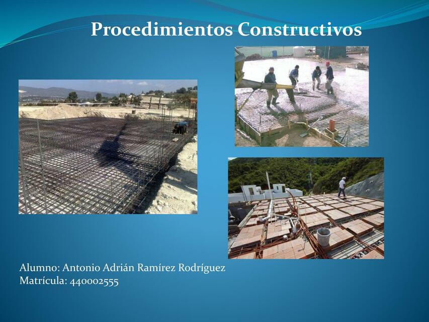 Procedimiento constructivos 