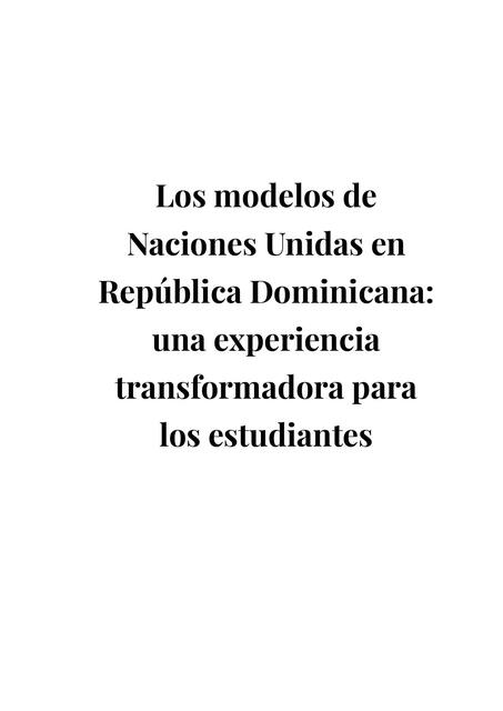 Los Modelos de Naciones Unidas en República Dominicana 