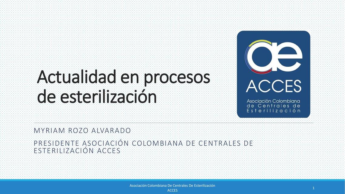 Actualidad en procesos de esterilización  