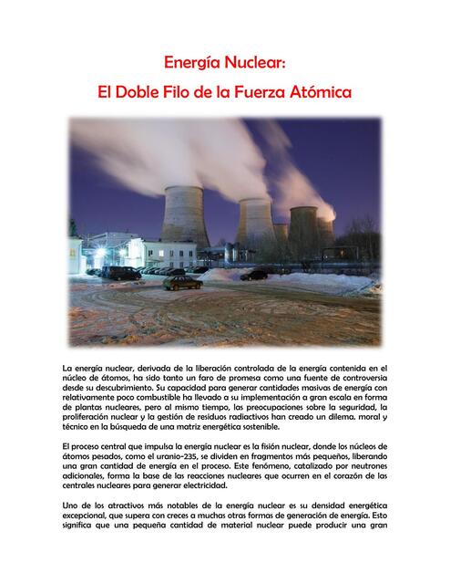 Energía Nuclear: El Doble Filo de la Fuerza Atómica