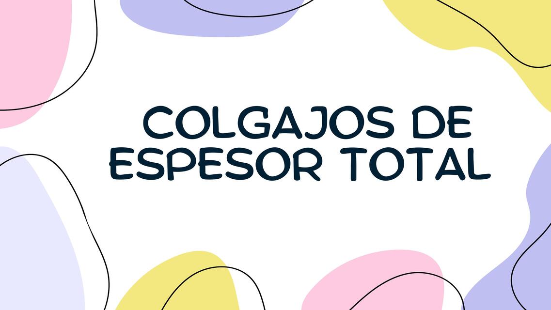 Colgajos de espesor total 